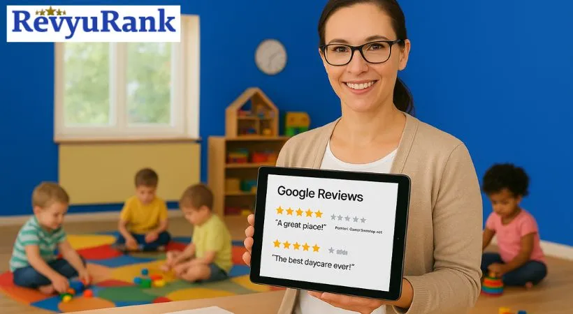 How To Get More Google Reviews For Daycare Business