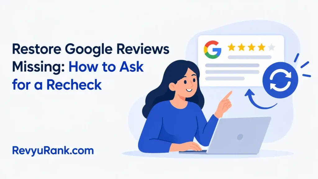 Business profile dashboard showing lost ratings and a recheck request process to restore missing Google reviews
