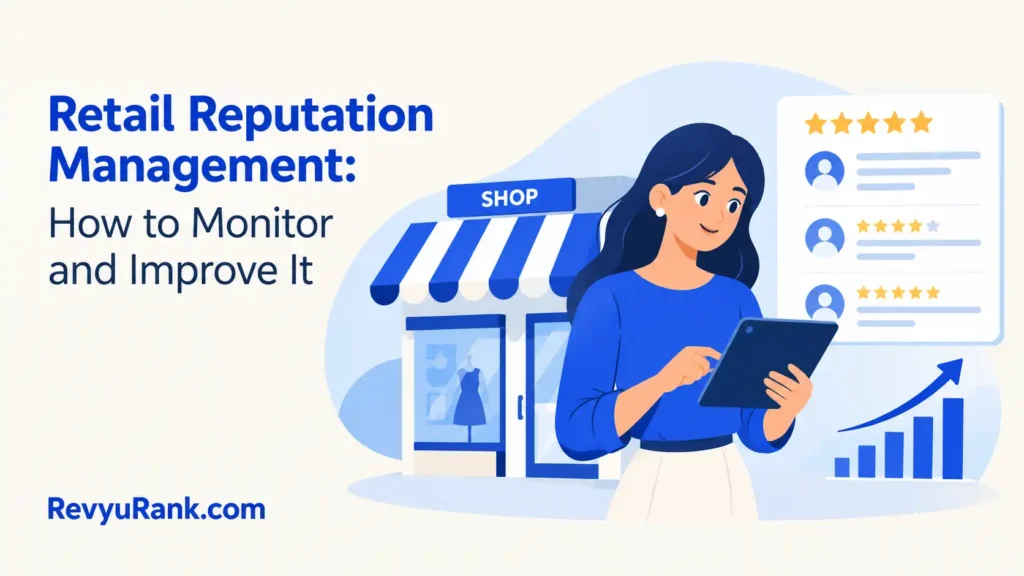 Dashboard showcasing retail store reputation monitoring and customer review management